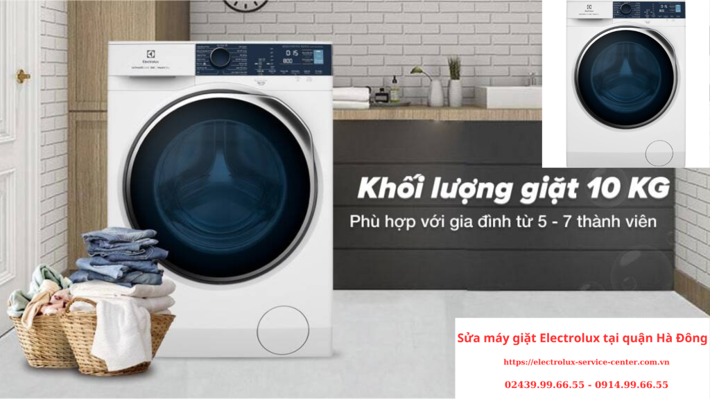 Sửa máy giặt Electrolux tại Hoàn Kiếm Chuyên Nghiệp Uy Tín