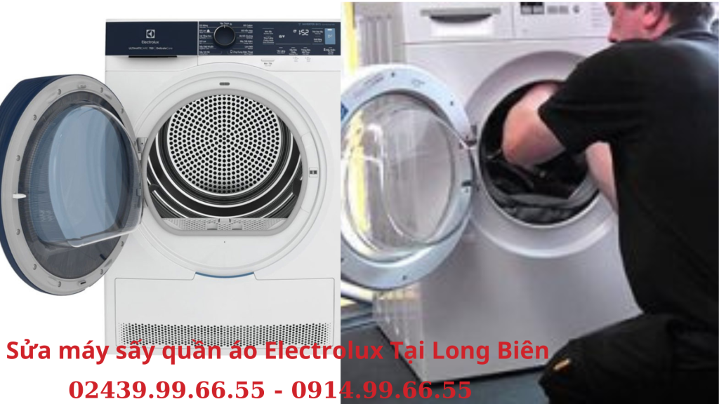 Sửa máy sấy quần áo Electrolux Tại Long Biên