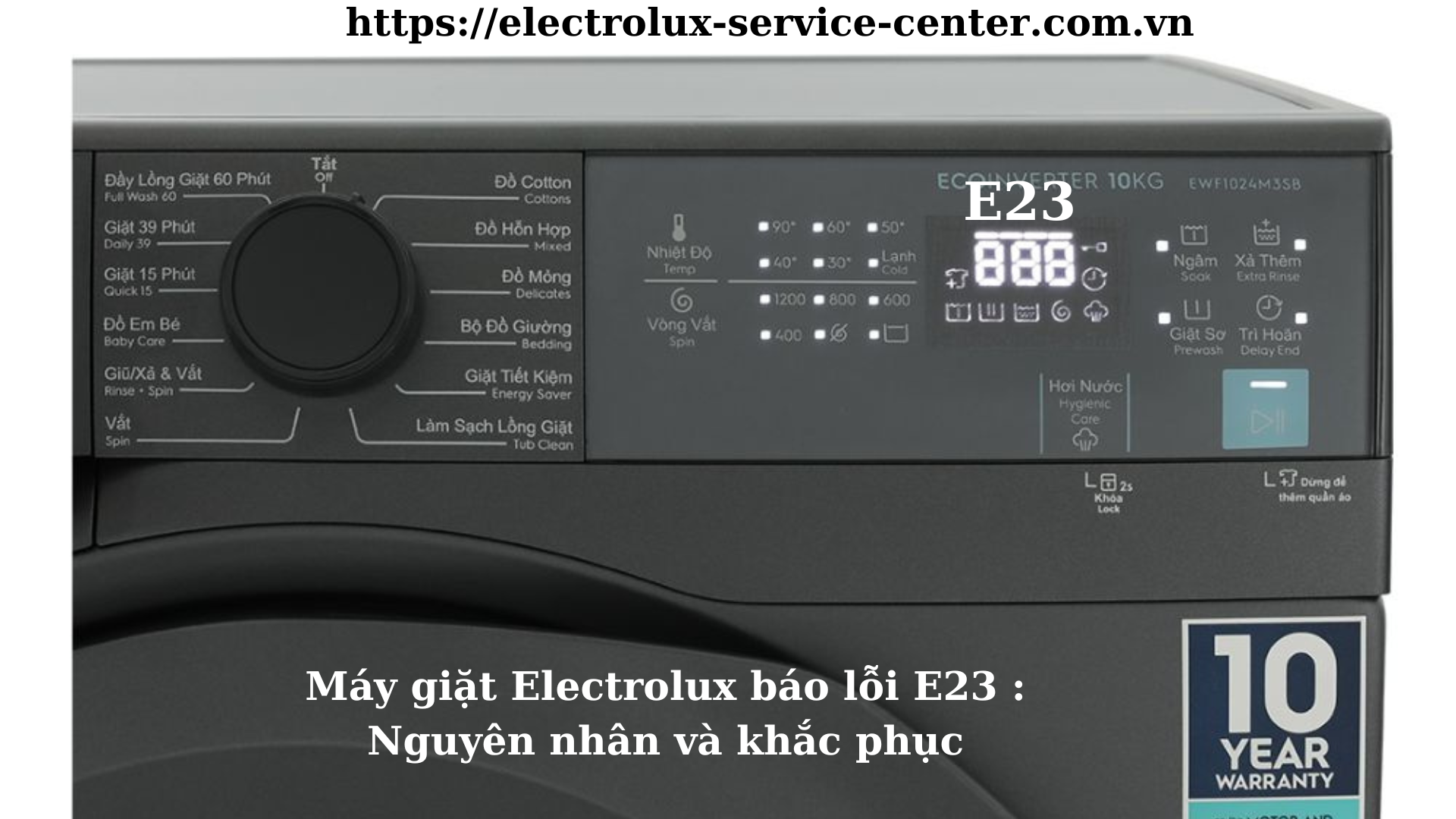 Máy giặt Electrolux báo lỗi E23 : Nguyên nhân và khắc phục