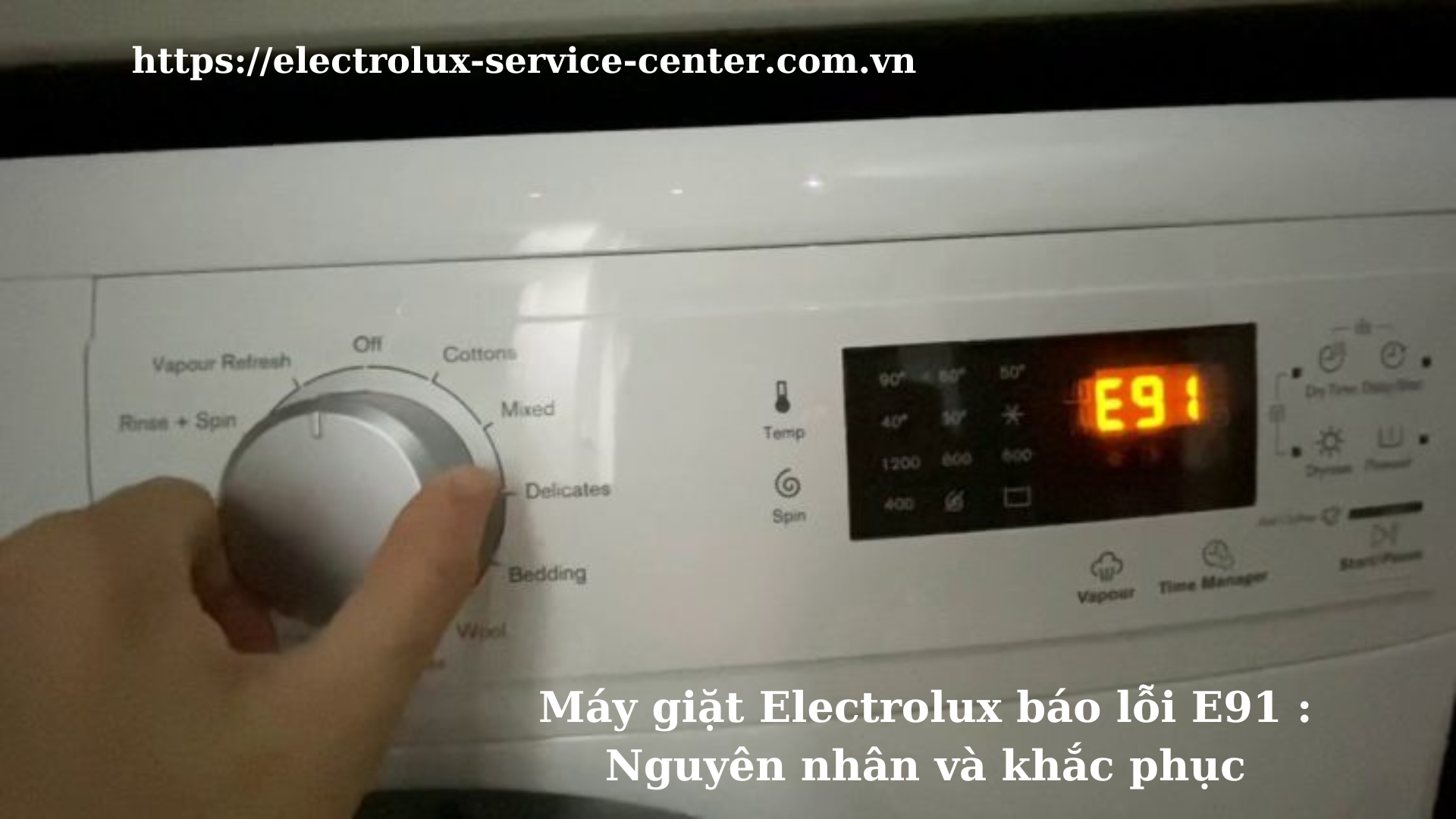 Máy giặt Electrolux báo lỗi E91 : Nguyên nhân và khắc phục