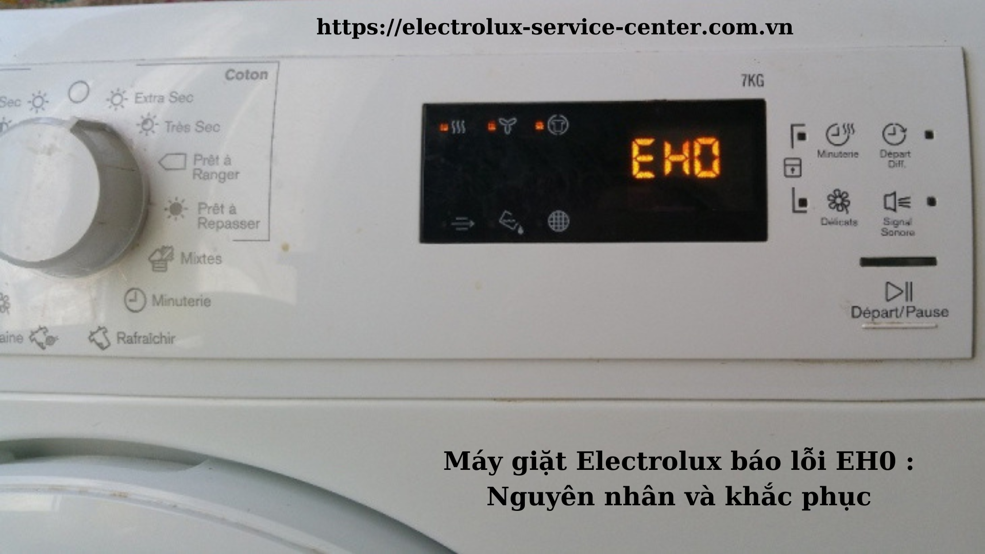 Máy giặt Electrolux báo lỗi EH0 : Nguyên nhân và khắc phục