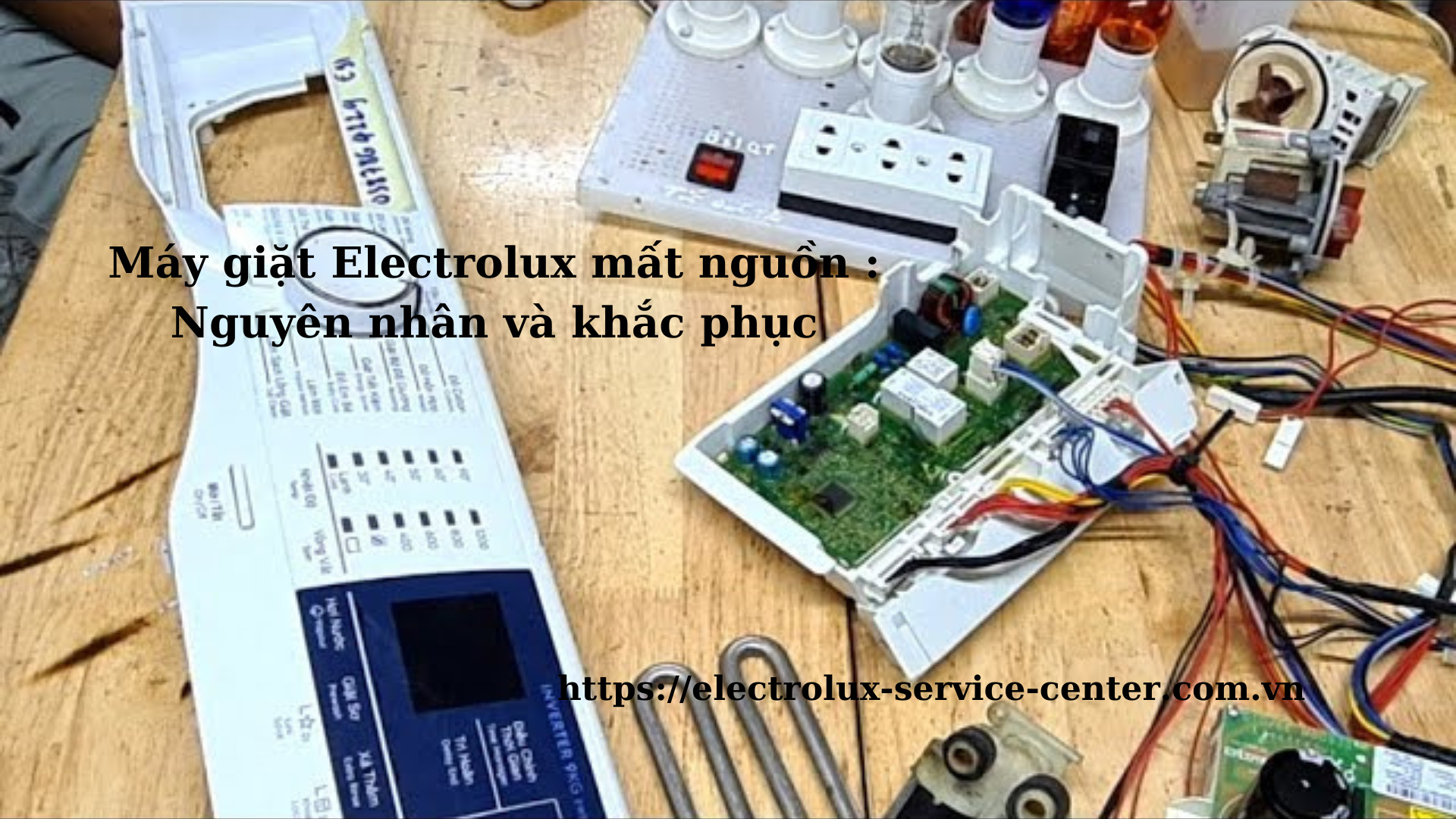 Máy giặt Electrolux mất nguồn : Nguyên nhân và khắc phục