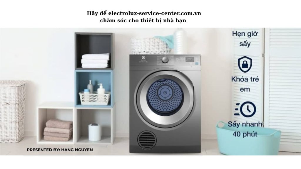 sửa máy sấy Electrolux tại Đống Đa