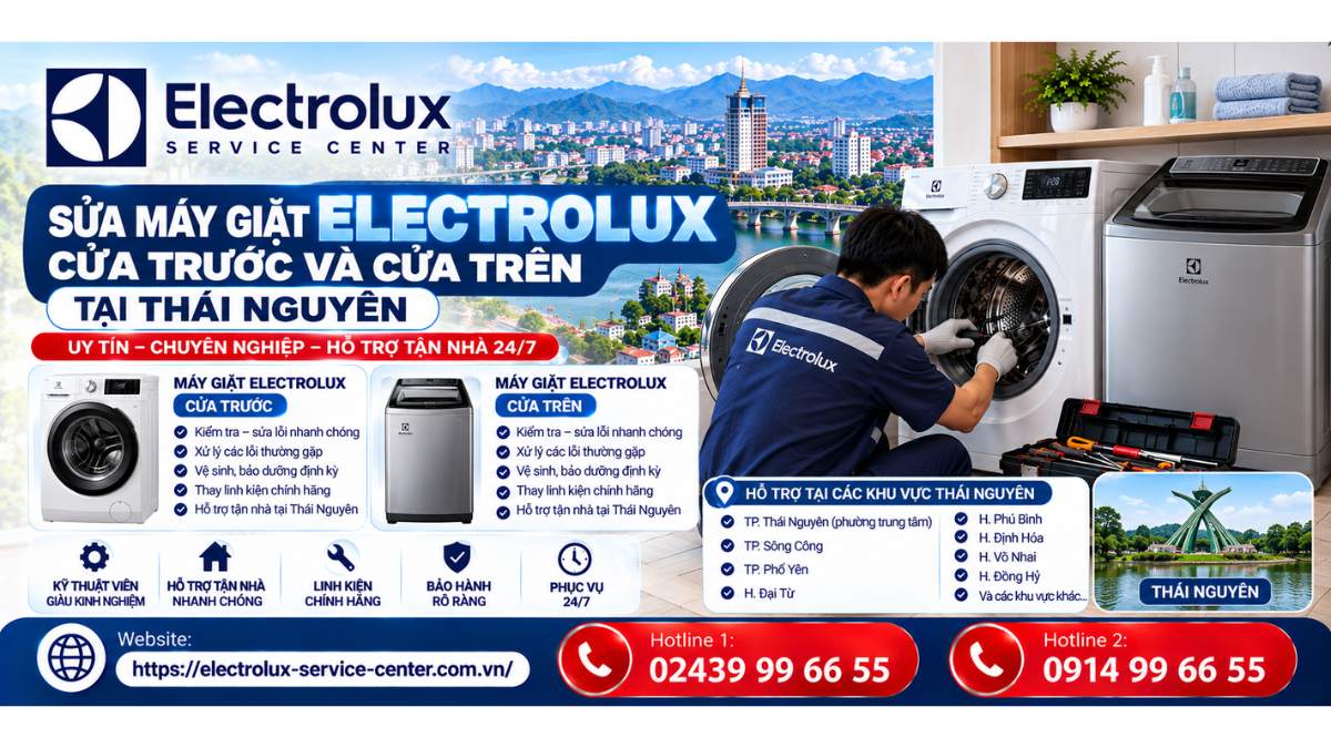 Sửa Máy Giặt Electrolux Cửa Trước Và Cửa Trên Tại Thái Nguyên Website: https://electrolux-service-center.com.vn/