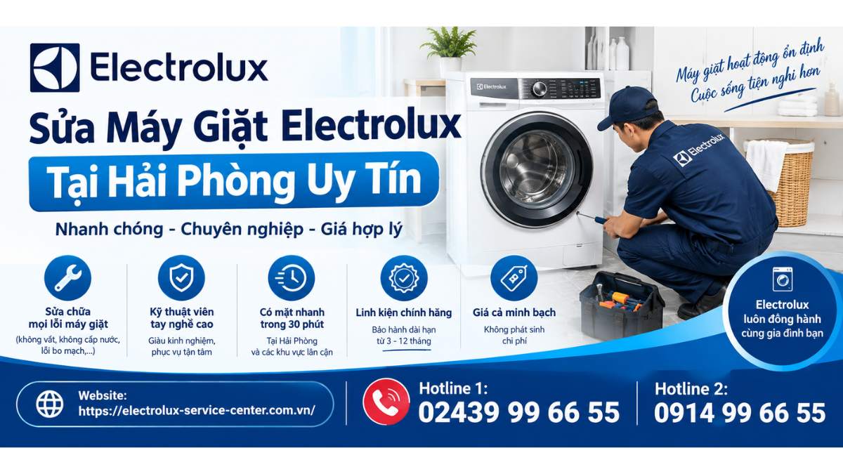 Sửa Máy Giặt Electrolux Tại Hải Phòng Uy Tín Website: https://electrolux-service-center.com.vn